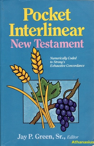 The Pocket Interlinear New Testament by Jay Patrick Green,Sr.　記名